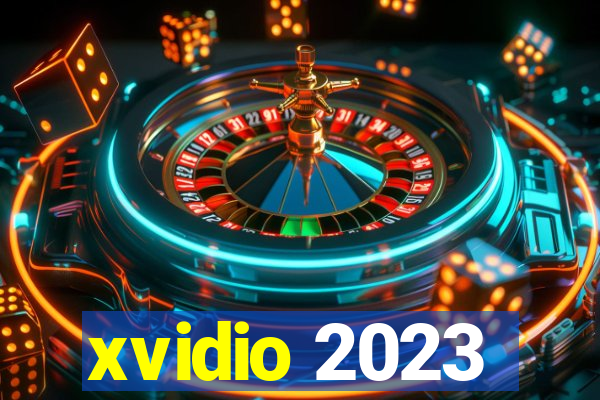 xvidio 2023